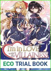 I|m in Love with the Villainess (Light Novel) Vol. 4