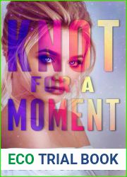 Knot for a Moment (Slate City Omegaverse, #3)