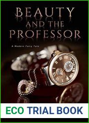 Beauty and the Professor (A Modern Fairy Tale Duet, #1)