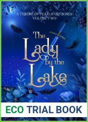 The Lady by the Lake (A Throne of Pearls and Bones #2)