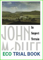 In Suspect Terrain by John McPhee (1984-01-01)