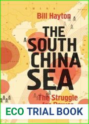The South China Sea: The Struggle for Power in Asia