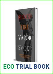 Blood Fire Vapor Smoke