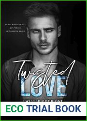 Twisted Love (Twisted, #1)