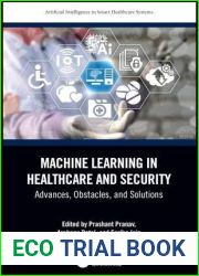 Machine Learning in Healthcare and Security