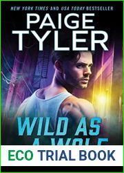 Wild As a Wolf (SWAT: Special Wolf Alpha Team #15)