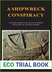 A Shipwreck Conspiracy (Judge Marcus Flavius Severus Mystery #8)