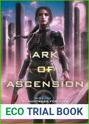 Ark of Ascension: A Space Opera Adventure (Huntress for Hire Book 1)