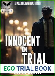 Innocent on Trial: An David Walker Legal Thriller
