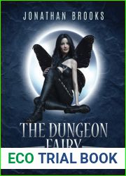 The Dungeon Fairy Box Set: Books 1 - 4: A Dungeon Core Escapade