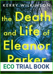 The Death and Life of Eleanor Parker