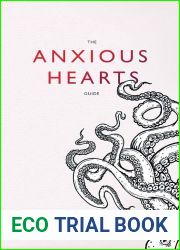 The Anxious Hearts Guide: Rising Above Anxious Attachment
