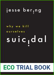 Suicidal: Why We Kill Ourselves