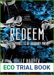 Redeem: Mafia Princess of Roxbury Prep (Mafia Princess of Roxbury Prep Duet Book 2)