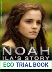 Noah: Ila|s Story