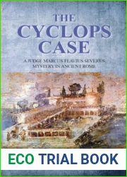 The Cyclops Case (Judge Marcus Flavius Severus Mystery #2)