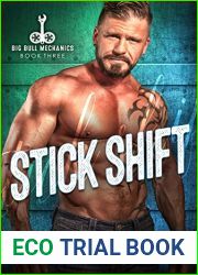 Stick Shift (Big Bull Mechanics #3)