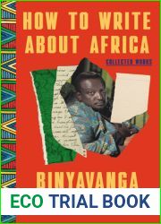 How to Write About Africa: Collected Works