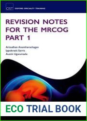 Revision Notes for the Mrcog Part 1 (Oxford Specialty Training: Revision Texts)