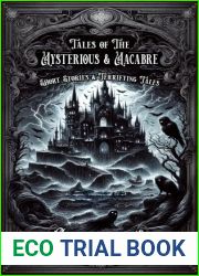 Tales of the Mysterious and Macabre: Short Stories and Terrifying Tales