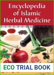 Encyclopedia of Islamic Herbal Medicine