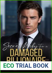 Secret Baby for a Damaged Billionaire