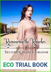 Romancing the Rancher (Second Chance Groom Book 6)
