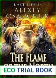 The Flame of the North (Last Life #4)