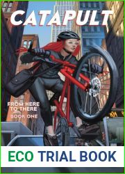 Catapult: A Positive Science Fiction Mystery (From Here to There Series - Book One)
