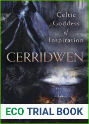 Cerridwen: Celtic Goddess of Inspiration