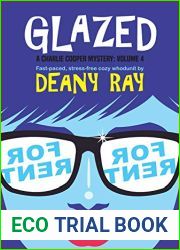 Glazed (A Charlie Cooper Mystery, Volume 4)