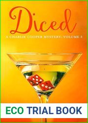 Diced (A Charlie Cooper Mystery, Volume 3)