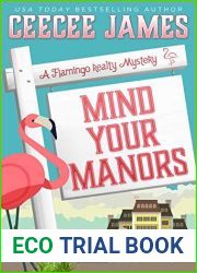 Mind Your Manors (A Flamingo Realty Mystery, #1)