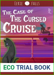 The Case of the Cursed Cruise: A Sammi Cupertino Canadian Paranormal Cozy Mystery (Eerie Falls Mysteries Book 3)