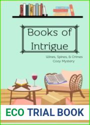 Books of Intrigue: Wines, Spines, and Crimes Cozy Mystery #2 (Wines, Spines, and Crimes Book Club Cozy Mysteries)