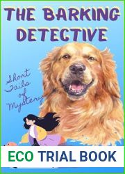 The Barking Detective (Short Tails of Mystery Book 1)