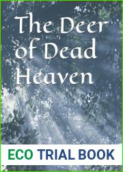 The Deer of Dead Heaven (The Dead Heaven Saga)
