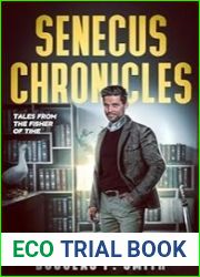 Senecus Chronicles: Tales from the Fisher of Time