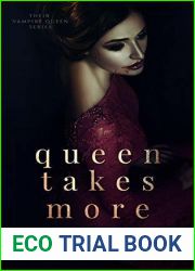 Queen Takes More (Their Vampire Queen #7)
