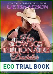 Her Cowboy Billionaire Bachelor (Christmas in Coral Canyon #6)