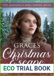 Grace|s Christmas Escape: The Marshal|s Mail Order Bride Book 2