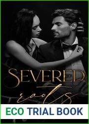 Severed Roots: A dark billionaire forbidden romance (Thorn Trilogy Book 3)