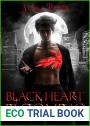 Black Heart Blooming (Phoenix Immortal, #3)