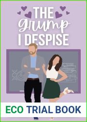 The Grump I Despise (When In Waverly Book 3)