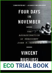 Four Days in November: The Assassination of President John F. Kennedy