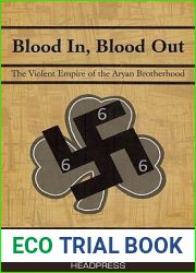 Blood In Blood Out: The Violent Empire of the Aryan Brotherhood