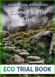 Sweet Little Lies: Someone|s lying. Who? And why? (Ted Darling Crime Series)