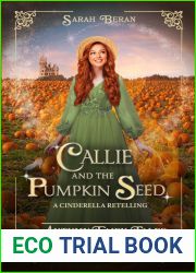 Callie and the Pumpkin Seed