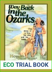 Way Back in the Ozarks: The Story of A Boy, His Dog and His ‘Coon (Country Classic)
