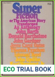 Superfiction, or The American Story Transformed: An Anthology
